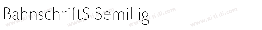 BahnschriftS SemiLig字体转换
